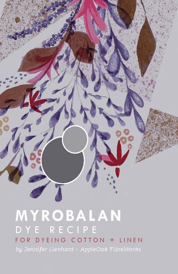 Myrobalan Dye Instructions for Cotton + Linen (PDF)